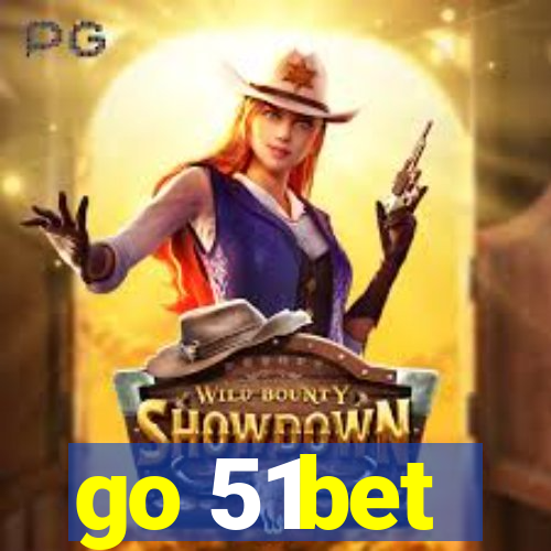 go 51bet
